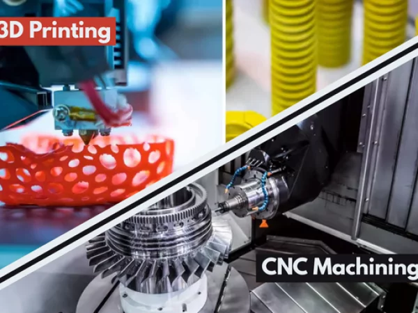 CNC Machining vs 3D Printing for Prototypes